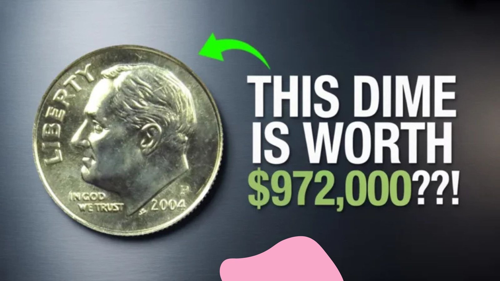 Roosevelt Dime Without a Mint Mark From 2004 Discovered to Be Worth $972,000